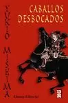 CABALLOS DESBOCADOS