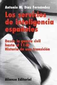 SERVICIOS DE INTELIGENCIA ESPAÑOLES LOS