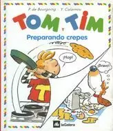 TOM Y TIM PREPARANDO CREPES