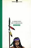 LADRONES DE CABALLOS N.GRUMETES 10 AÑOS