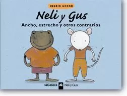 NELI Y GUS ANCHO ESTRECHO Y OTROS CONTRARIOS