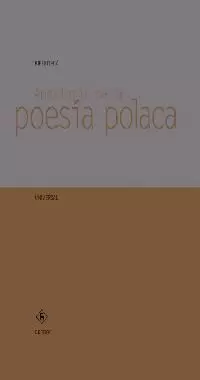 ANTOLOGIA DE LA POESIA POLACA