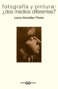 FOTOGRAFIA Y PINTURA DOS MEDIOS DIFERENTES