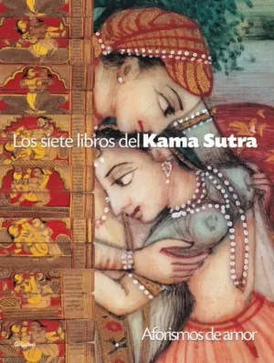 SIETE LIBROS DEL KAMASUTRA