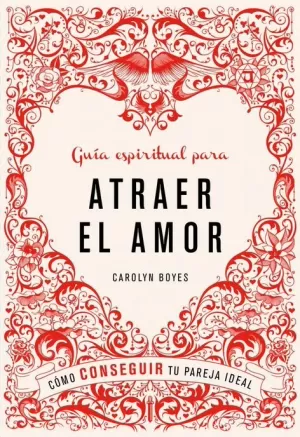 ATRAER EL AMOR