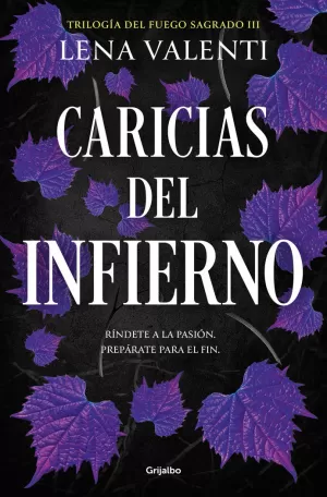 CARICIAS DEL INFIERNO ( TRILOGÍA DEL FUEGO SAGRADO 03 )