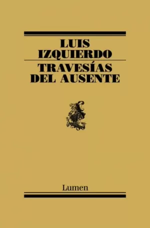 TRAVESIAS DEL AUSENTE