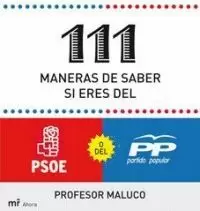 111 MANERAS DE SABER SI SOY DEL PSOE O DEL PP