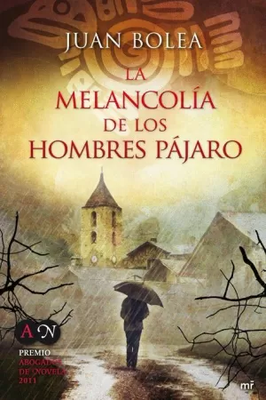MELANCOLIA DE LOS HOMBRES PAJARO LA