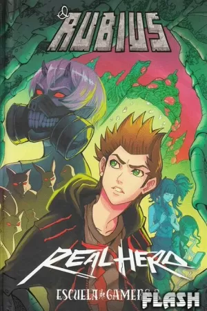 ESCUELA DE GAMERS 03 : REAL HERO