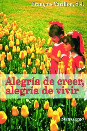 ALEGRIA DE CREER, ALEGRIA DE VIVIR.
