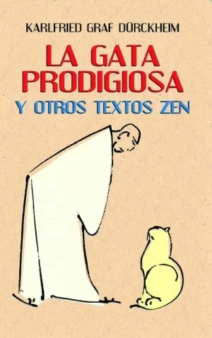 GATA PRODIGIOSA Y OTROS TEXTOS ZEN, LA.