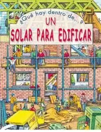 QUE HAY DENTRO DE UN SOLAR PARA EDIFICAR
