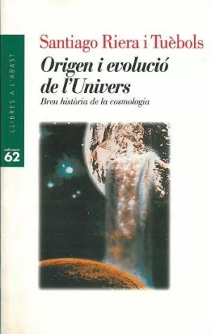ORIGEN I EVOLUCIO DE L'UNIVERS