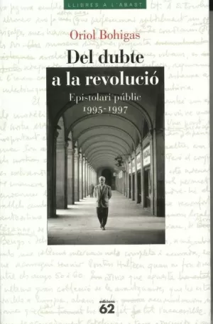 DEL DUBTE A LA REVOLUCIO.EPISTOLARI