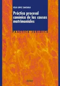 PRACTICA PROCESAL CANONICA DE LAS CAUSAS MATRIMONI