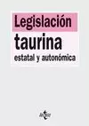 LEGISLACION TAURINA ESTATAL Y AUTONOMICA
