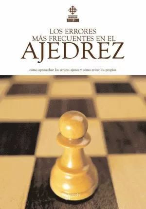 ERRORES MAS FRECUENTES AJEDREZ