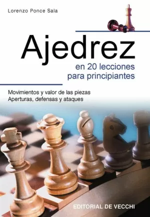 AJEDREZ EN 20 LECCIONES PRINCIPIANTES