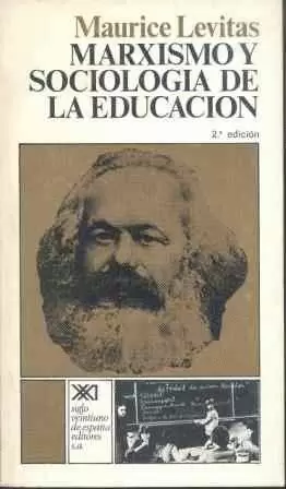 MARXISMO Y SOCIOLOGIA DE LA EDUCACION