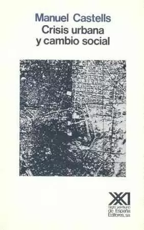 CRISIS URBANA Y CAMBIO SOCIAL