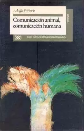 COMUNICACION ANIMAL,COMUNICACION HUMANA