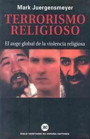 TERRORISMO RELIGIOSO.EL AUGE GLOBAL DE LA VIOLENCI