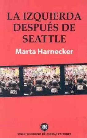 IZQUIERDA DESPUES DE SEATTLE,LA.