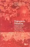 HISTORIA DE PALESTINA. DESDE LA CONQUISTA OTOMANA HASTA FUND