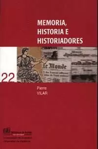 MEMORIA, HISTORIA E HISTORIADORES