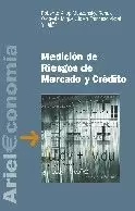 MEDICION DE RIESGOS DE MERCADO Y CREDITO