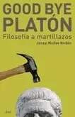 GOOD BYE  PLATON