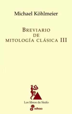 BREVIARIO DE MITOLOGIA CLASICA III