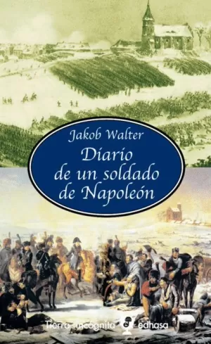 DIARIO DE UN SOLDADO DE NAPOLEON
