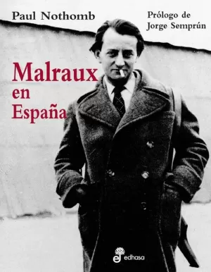 MALRAUX EN ESPAÑA