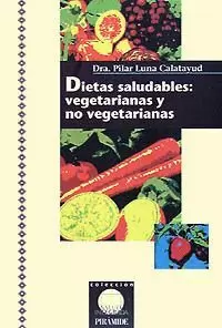 DIETAS SALUDABLES VEGETARIANAS NO VEG.