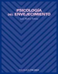 PSICOLOGIA DEL ENVEJECIMIENTO