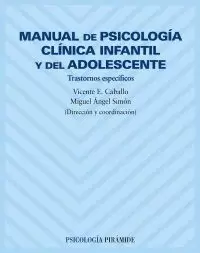 MANUAL DE PSICOLOGIA CLINICA INFANTIL Y DEL ADOLESCENTE