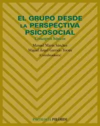 GRUPO DESDE LA PERSPECTIVA PSICOSOCIAL