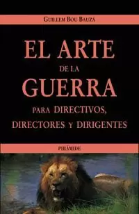 ARTE DE LA GUERRA EL. PARA DIRECTIVOS, DIRECTORES
