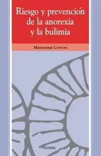 RIESGO Y PREVENCION DE LA ANOREXIA Y LA BULIMIA