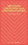 METODOS CREATIVOS PARA ORGANIZACIONES