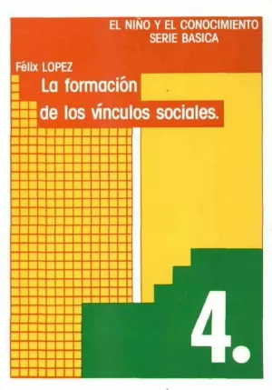 FORMACION DE LOS VINCULOS SOCIALES, LA