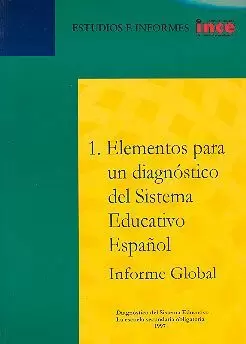 ELEMENTOS PARA UN DIAGNOSTICO SIST.EDUCATIVO ESPAÑOL.