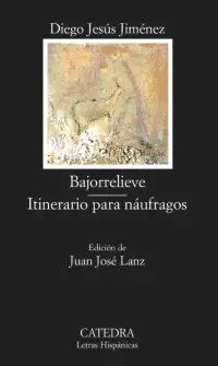 BAJORRELIVE/ITINERARIO PARA NAUFRAGOS