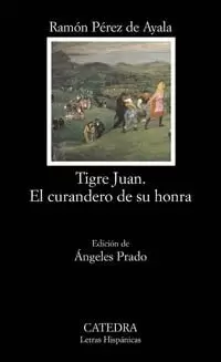 TIGRE JUAN. EL CURANDERO DE SU HONRA