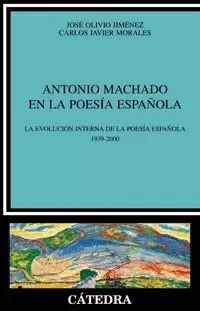 ANTONIO MACHADO EN LA POESIA ESPAÑOLA