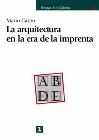 ARQUITECTURA EN LA ERA DE LA IMPRENTA