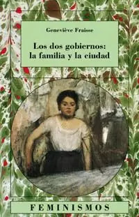 DOS GOBIERNOS LA FAMILIA Y LA CIUDAD