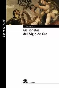 68 SONETOS DEL SIGLO DE ORO